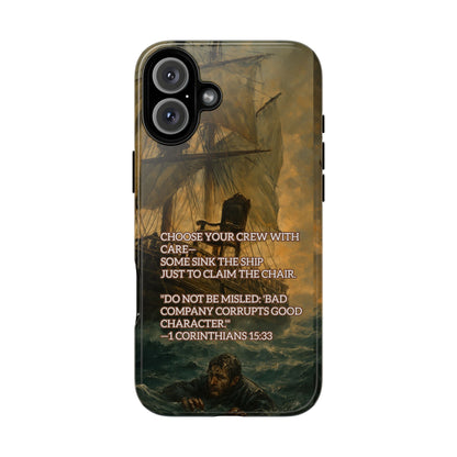 IPHONE Case -  Christian Choose Your Crew with Care Design