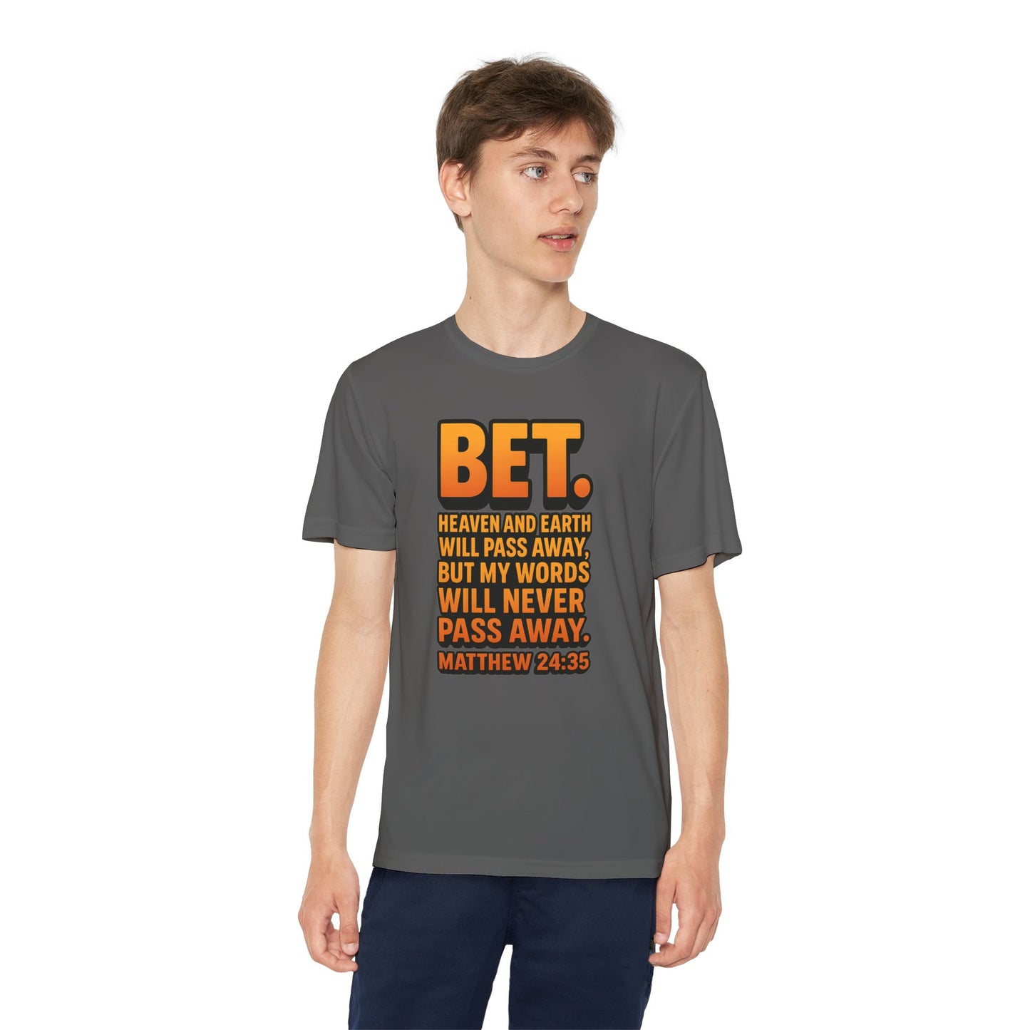 “Bet.” Youth Christian Graphic Tee – Matthew 24:35 Scripture Shirt