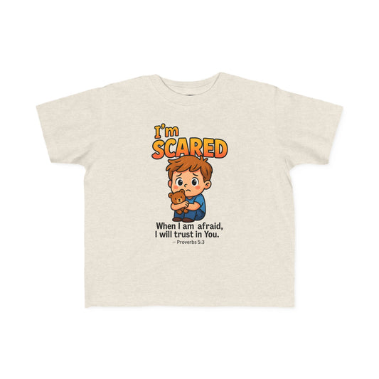 “I’m Scared” Toddler Tee – Psalm 56:3 Comfort Scripture Shirt