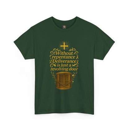 Christian Tee Without Repentance Deliverance Revolving Door