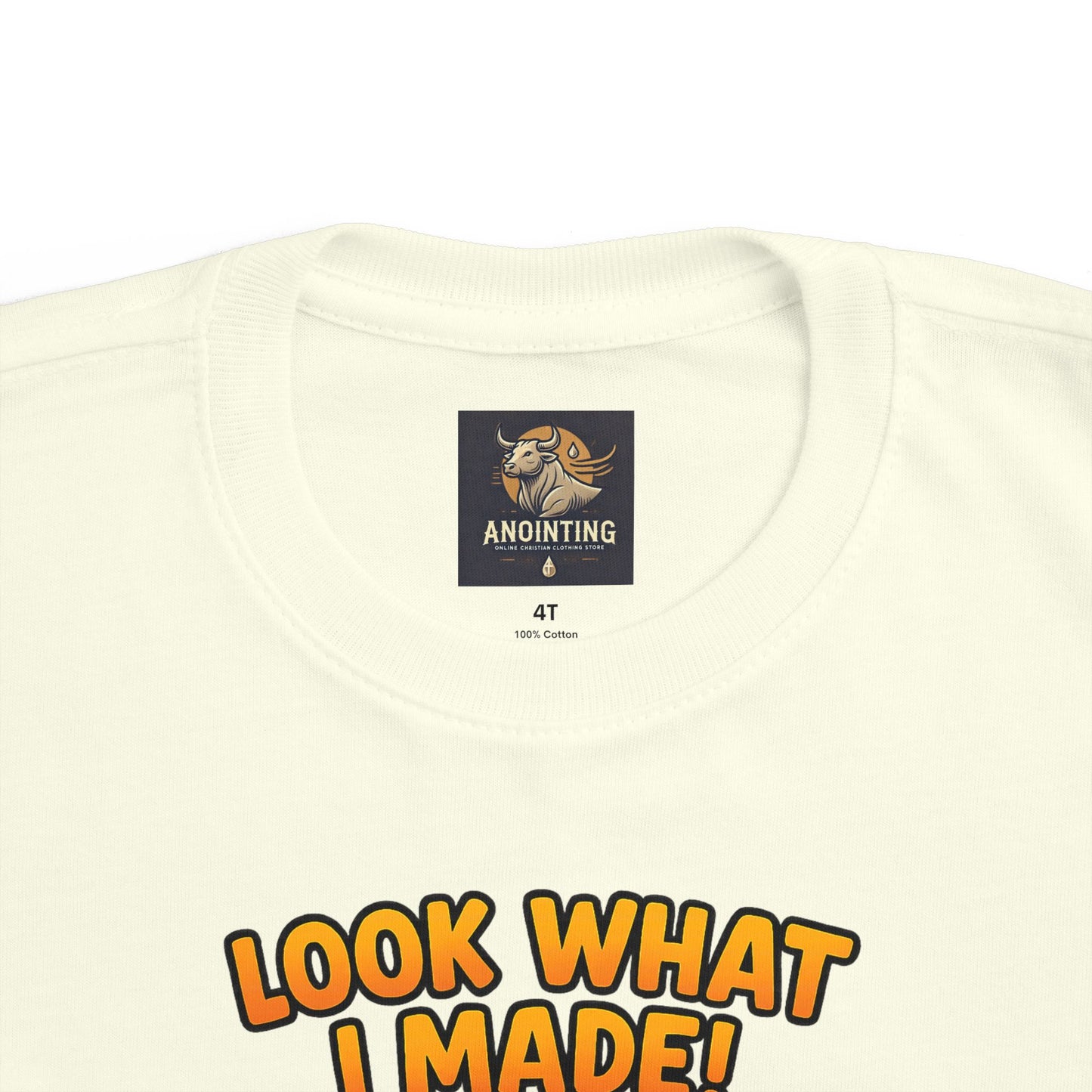 “Look What I Made!” Toddler Tee – 1 Corinthians 10:31 Creative Faith Shirt