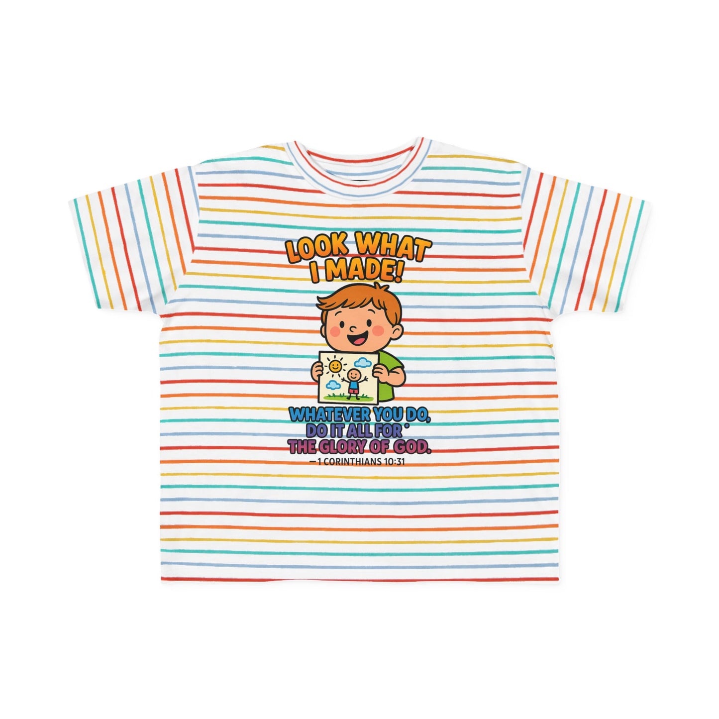 “Look What I Made!” Toddler Tee – 1 Corinthians 10:31 Creative Faith Shirt