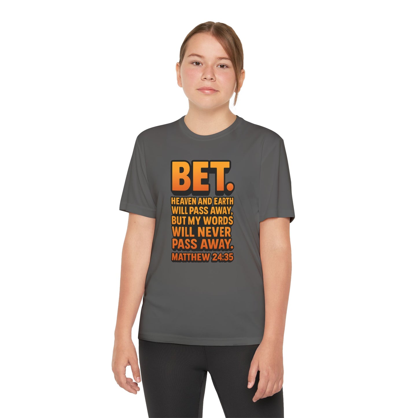“Bet.” Youth Christian Graphic Tee – Matthew 24:35 Scripture Shirt