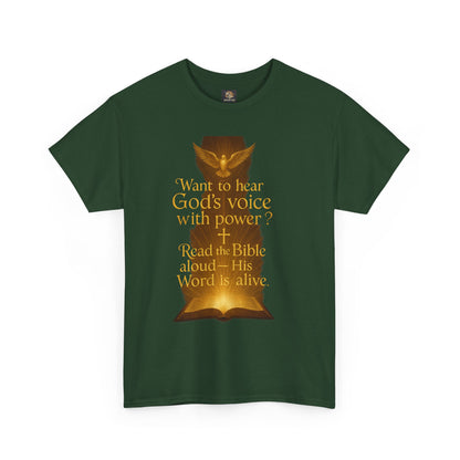 Christian Tee - Want to hear God's voice with power Read the Bible aloud