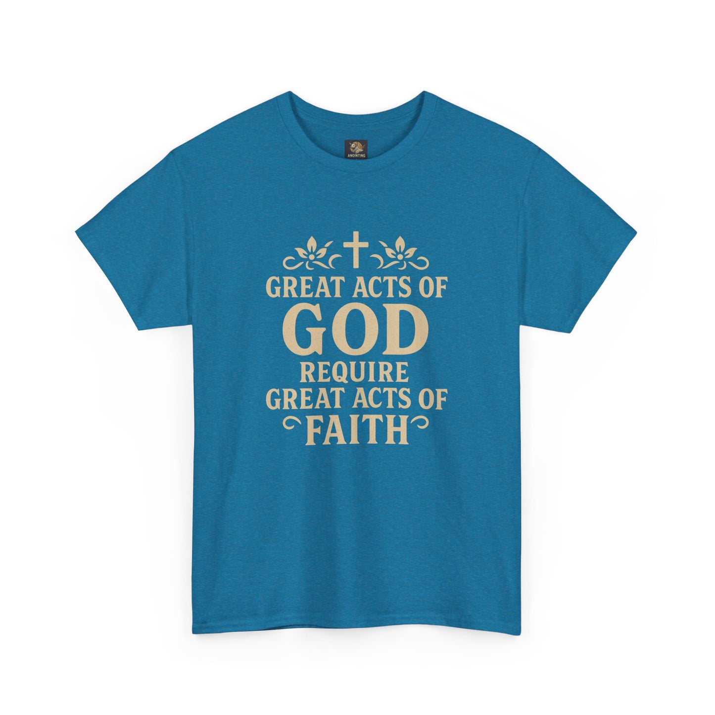 Christian Tee - Great Acts of God & Faith