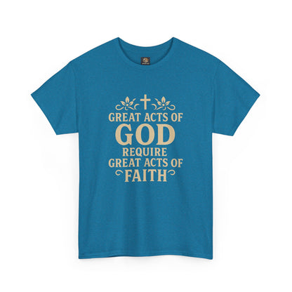 Christian Tee - Great Acts of God & Faith