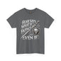 Christian Faith Unisex Tee - 'Fear Says What If, Faith Says Even If'