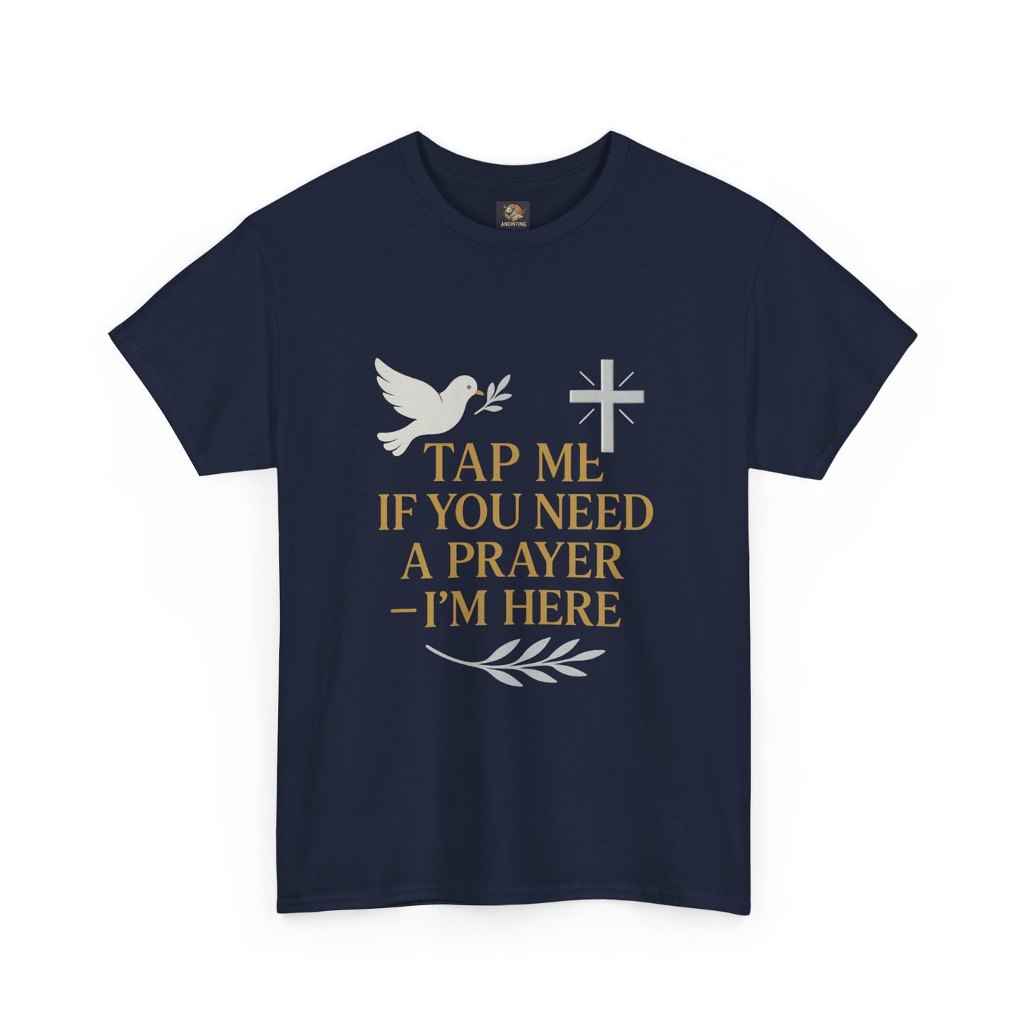 Christian Tee with 'Tap me if you need a prayer' design