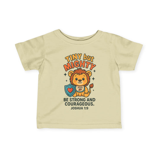 “Tiny but Mighty” Infant Tee – Joshua 1:9 Lion Cub Christian Shirt