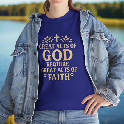 Christian Tee - Great Acts of God & Faith